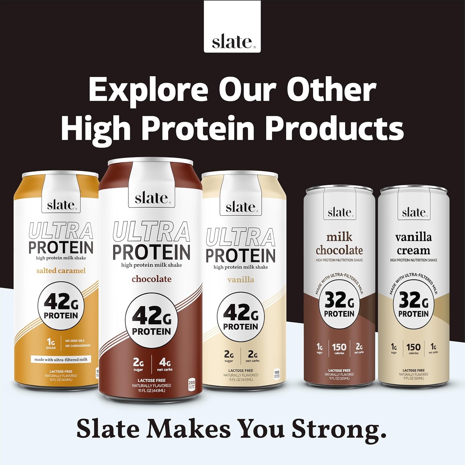 image:imageSlate Milk High Protein Milk Shakes Neapolitan Variety Pack Classic Chocolate Classic Strawberry French Vanilla Lactose Free 20g Protein1g Sugar100 Calories12g Net Carbs 11 fl oz12 CansMocha