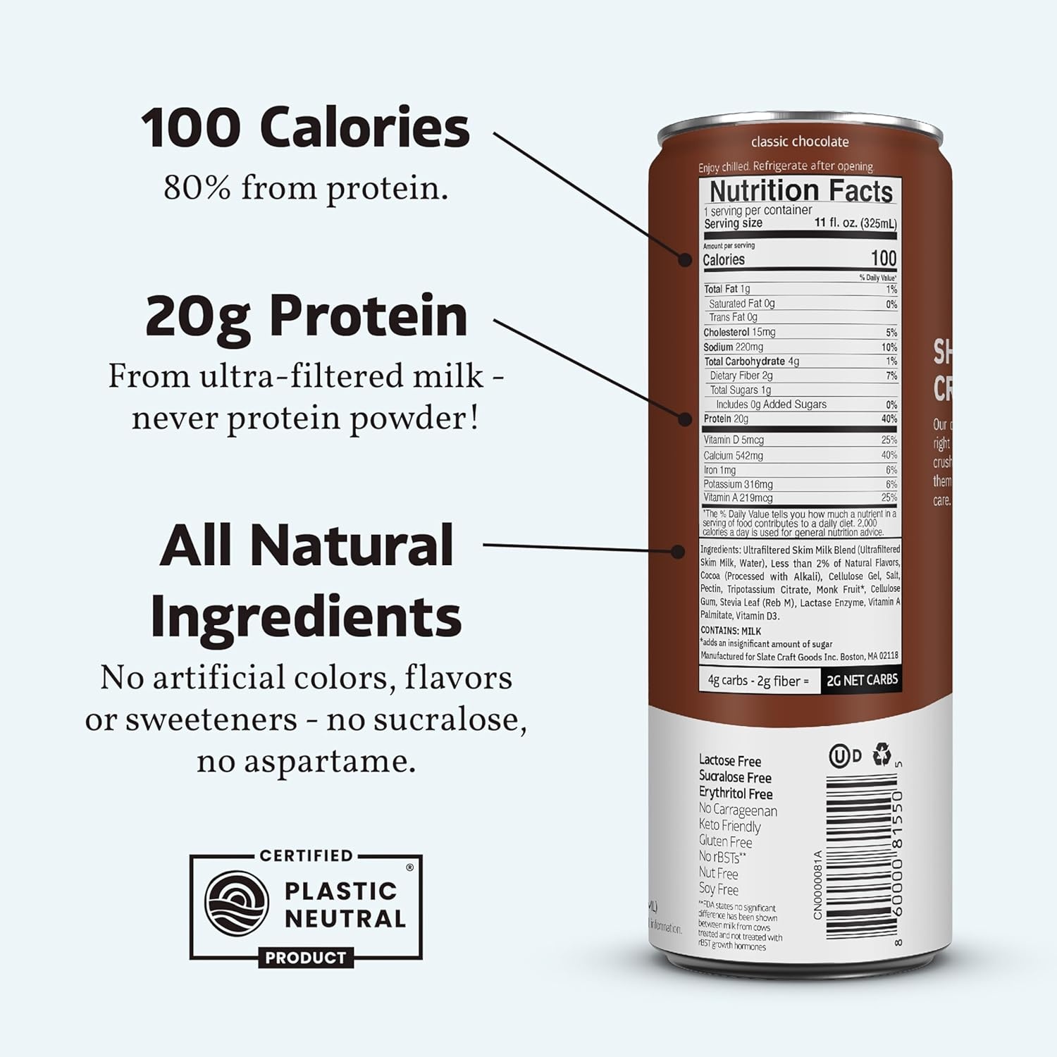 image:imageSlate Milk High Protein Milk Shakes Neapolitan Variety Pack Classic Chocolate Classic Strawberry French Vanilla Lactose Free 20g Protein1g Sugar100 Calories12g Net Carbs 11 fl oz12 CansChocolate